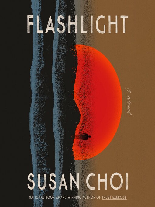 Title details for Flashlight by Susan Choi - Wait list